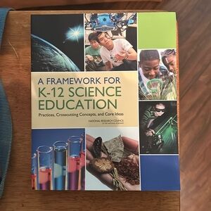 Book: Framework for k-12 Science Education